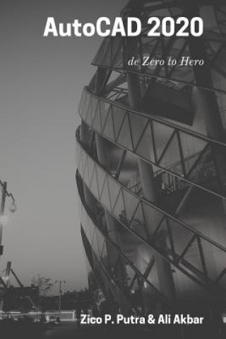 Kniha AutoCAD 2020 de Zero to Hero Ali Akbar