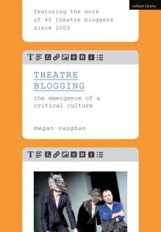 Kniha Theatre Blogging Megan Vaughan