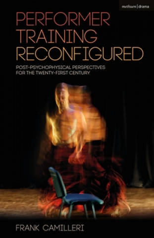 Книга Performer Training Reconfigured Frank Camilleri