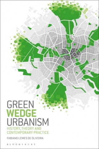 Kniha Green Wedge Urbanism Fabiano Lemes de Oliveira