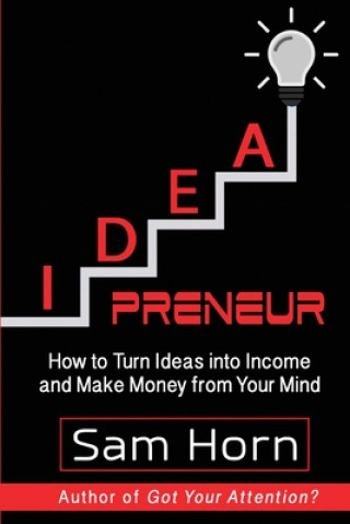 Knjiga IDEApreneur Sam Horn