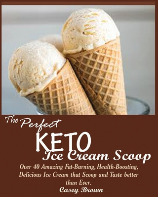 Książka Perfect Keto Ice Cream Scoop 