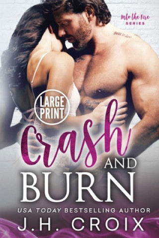 Libro Crash & Burn J. H. Croix