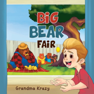Knjiga Big Bear Fair Grandma Krazy