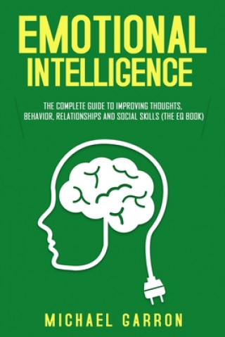 Knjiga Emotional Intelligence Michael Garron