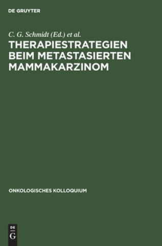 Könyv Therapiestrategien Beim Metastasierten Mammakarzinom K. W. Brunner