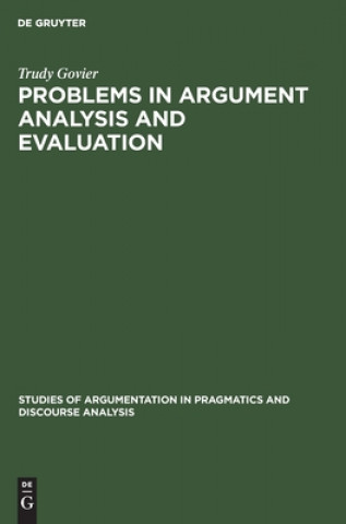 Buch Problems in Argument Analysis and Evaluation Trudy Govier
