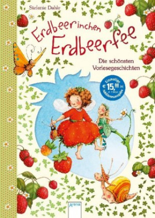 Kniha Erdbeerinchen Erdbeerfee. Die schönsten Vorlesegeschichten Stefanie Dahle