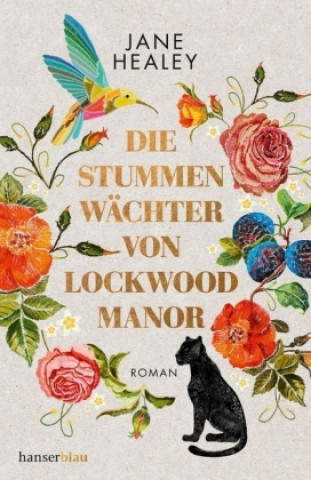 Kniha Die stummen Wächter von Lockwood Manor Jane Healey