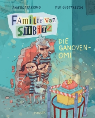 Livre Familie von Stibitz - Die Ganoven-Omi Per Gustavsson