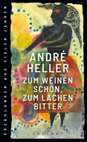 Livre Zum Weinen schön, zum Lachen bitter 