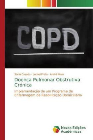 Kniha Doença Pulmonar Obstrutiva Crónica Sónia Casado