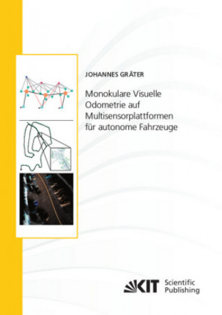 Kniha Monokulare Visuelle Odometrie auf Multisensorplattformen für autonome Fahrzeuge 