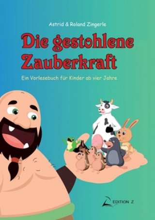 Buch gestohlene Zauberkraft Roland Zingerle