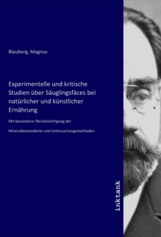 Kniha Experimentelle und kritische Studien uber Sauglingsfaces Magnus Blauberg