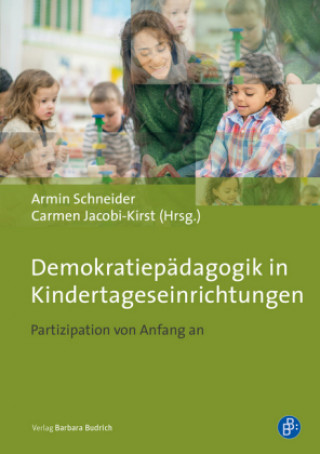 Book Demokratiepädagogik in Kindertageseinrichtungen Armin Schneider