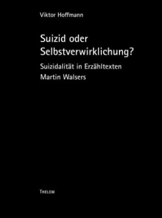 Kniha Suizid als Selbstverwirklichung? Viktor Hoffmann