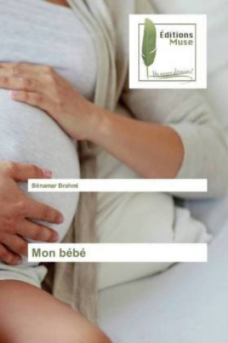 Buch Mon bébé Bénamar Brahmi