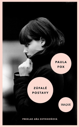 Книга Zúfalé postavy Paula Fox