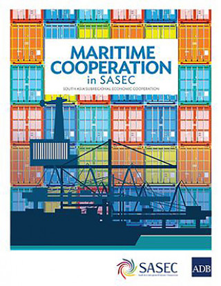 Könyv Maritime Cooperation in SASEC 