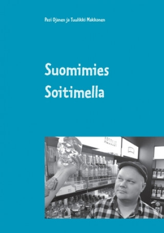 Kniha Suomimies Soitimella Tuulikki Makkonen