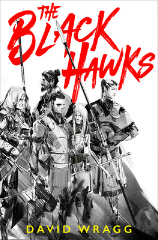 Könyv Black Hawks David Wragg
