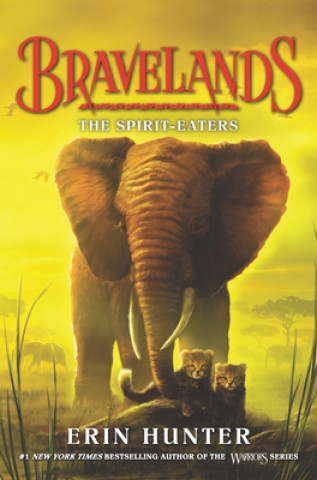 Könyv Bravelands: The Spirit-Eaters 