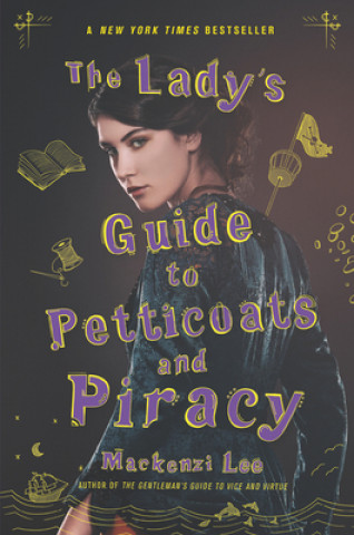 Kniha Lady's Guide to Petticoats and Piracy 
