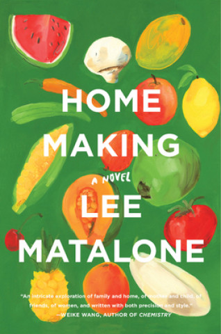 Knjiga Home Making Lee Matalone