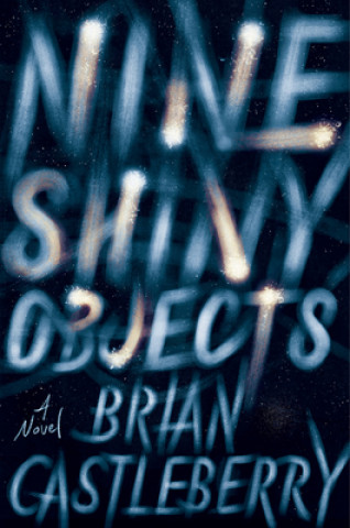 Книга Nine Shiny Objects 