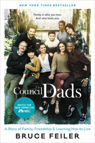 Książka The Council of Dads: A Story of Family, Friendship & Learning How to Live 