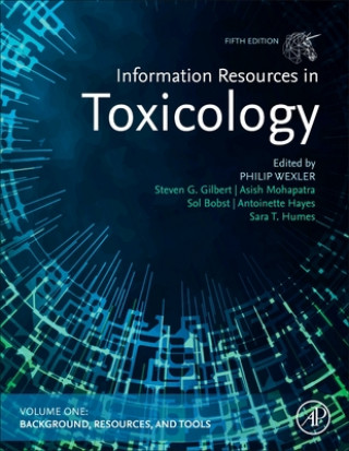 Книга Information Resources in Toxicology, Volume 1: Background, Resources, and Tools Asish Mohapatra