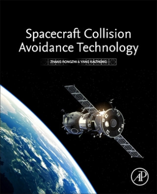 Knjiga Spacecraft Collision Avoidance Technology Zhang Rongzhi