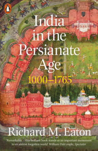 Book India in the Persianate Age Richard Eaton