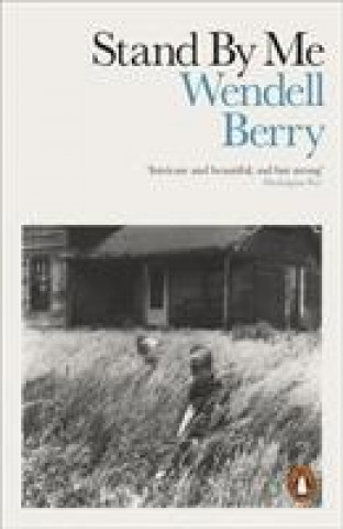 Buch Stand By Me Wendell Berry