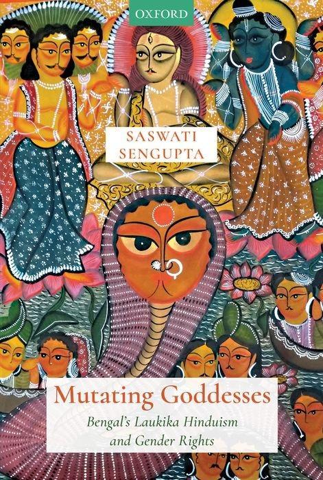 Knjiga Mutating Goddesses Sengupta