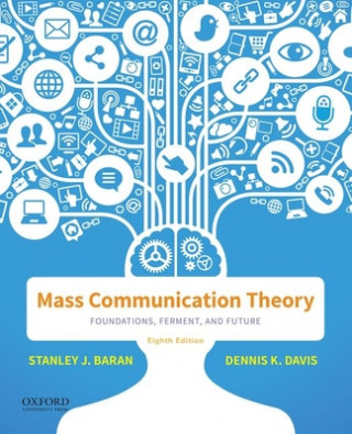 Kniha Mass Communication Theory Baran