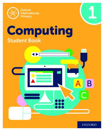 Kniha Oxford International Primary Computing: Student Book 1 ALISON PAGE