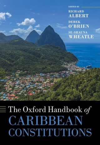 Kniha Oxford Handbook of Caribbean Constitutions RICHARD; O'B ALBERT