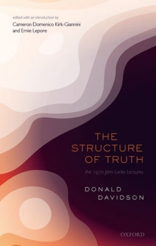 Książka Structure of Truth Donald Davidson