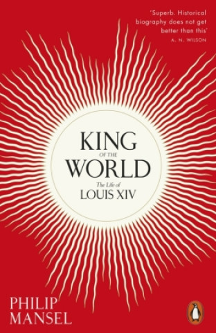 Könyv King of the World Philip Mansel