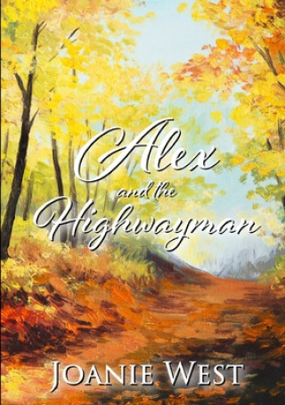 Kniha Alex and the Highwayman 