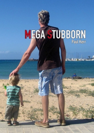 Knjiga Mega Stubborn Paul Kerr