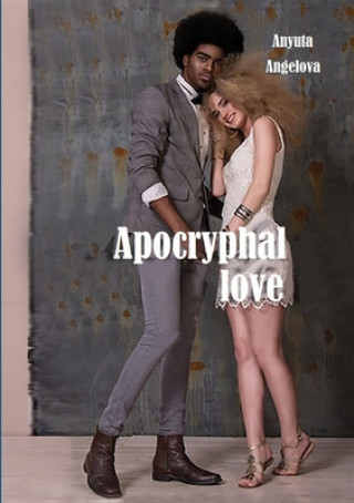 Knjiga Apocryphal love Anyuta Angelova