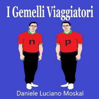 Knjiga I Gemelli Viaggiatori Daniele Luciano Moskal