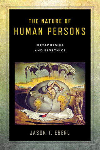 Livro Nature of Human Persons Jason T. Eberl