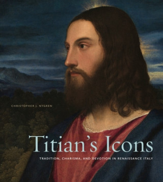 Kniha Titian's Icons Christopher J. Nygren