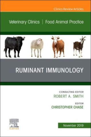 Książka Immunology,An Issue of Veterinary Clinics of North America: Food Animal Practice CHRISTOPHER CHASE