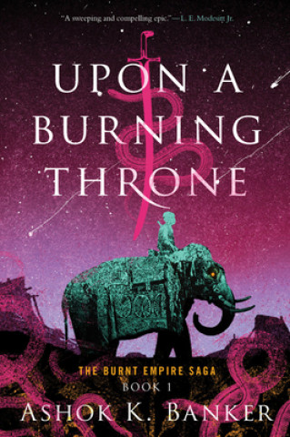 Книга Upon a Burning Throne 