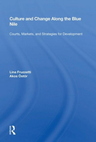 Knjiga Culture And Change Along The Blue Nile Lina Fruzzetti